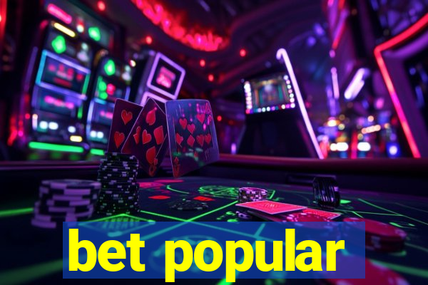 bet popular